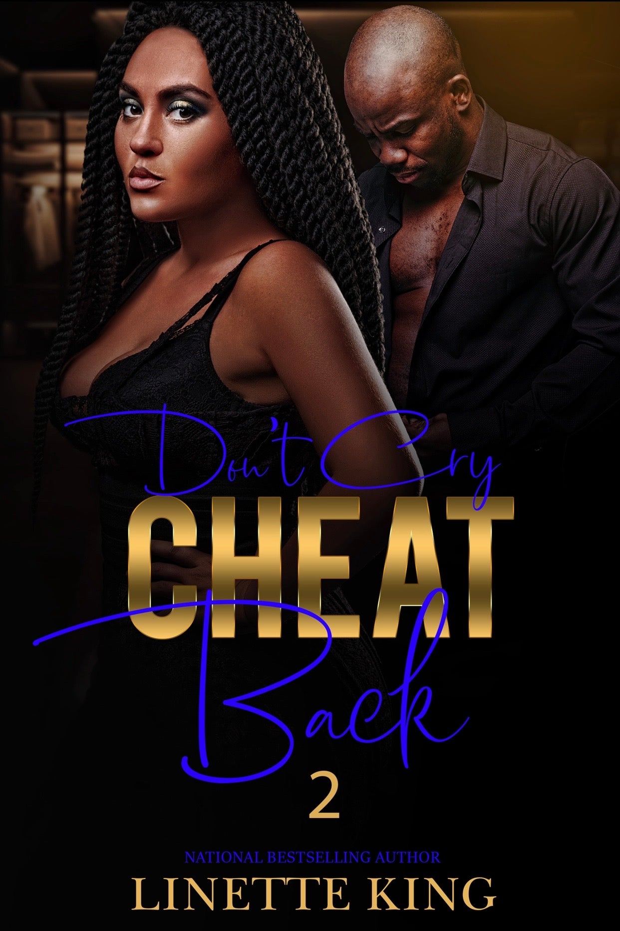 Don’t cry, cheat back 2