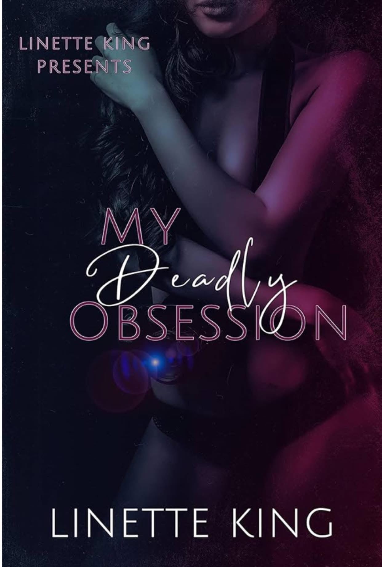My Deadly Obsession