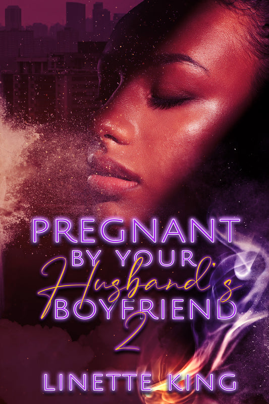 Pregnant by your Husband’s Boyfriend 2